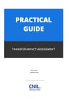 Transfer Impact Assessment – Practical Guide (January 2025)