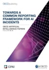TOWARDS A COMMON REPORTING FRAMEWORK FOR AI INCIDENTS
