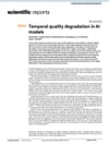 Temporal Quality Degradation in AI Models
