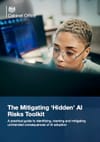 The Mitigating ‘Hidden’ AI Risks Toolkit