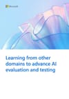 Learning from other domains to advance AI evaluation and testing