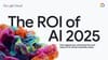 The ROI of AI 2025