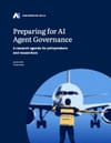 Preparing for AI Agent Governance (Partnership on AI, 2025)
