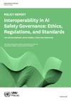Interoperability in AI Safety Governance: Ethics, Regulations, and Standards