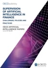 Supervision of Artificial Intelligence in Finance: Challenges, Policies and Practices