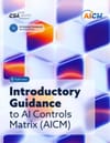 Introductory Guidance to AI Controls Matrix (AICM) v1.0