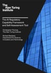 The AI Regulatory Capability Framework and Self-Assessment Tool