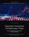 Toward Risk Thresholds for AI-Enabled Cyber Threats