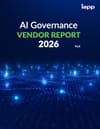 AI Governance Vendor Report 2026 (IAPP)