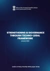 Strengthening AI Governance Through Techno-Legal Framework (India AI Policy White Paper Series, January 2026)